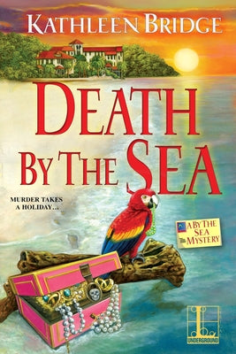 Death by the Sea (A By the Sea Mystery)