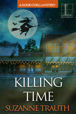 Killing Time (A Dodie O'Dell Mystery)