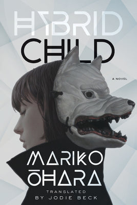 Hybrid Child: A Novel (Parallel Futures)