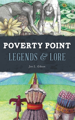 Poverty Point Legends & Lore (American Legends)