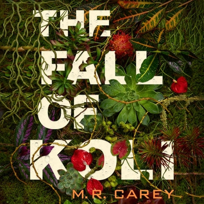 The Fall of Koli (The Rampart Trilogy, 3)