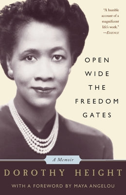 Open Wide The Freedom Gates: A Memoir