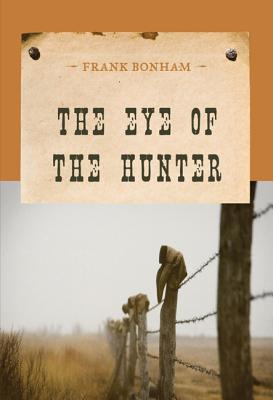 The Eye of the Hunter (An Evans Novel of the West)