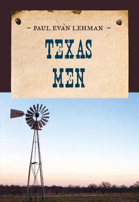 Texas Men (An Evans Novel of the West)