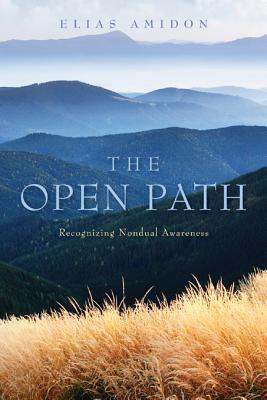 The Open Path: Recognizing Nondual Awareness