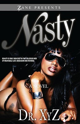 Nasty (Zane Presents)