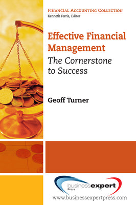 Effective Financial Management (Creating Success, 50)