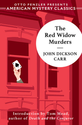 The Red Widow Murders: A Sir Henry Merrivale Mystery (An American Mystery Classic)