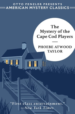 The Mystery of the Cape Cod Players: An Asey Mayo Mystery (American Mystery Classics)