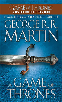 A Game of Thrones: The Illustrated Edition: A Song of Ice and Fire: Book One (A Song of Ice and Fire Illustrated Edition)