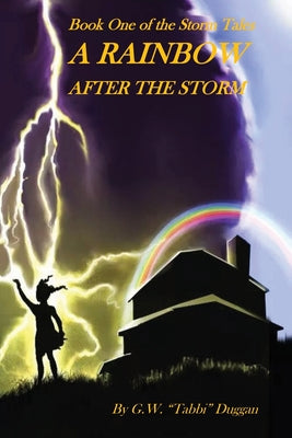 A Rainbow After the Storm (The Storm Tales Trilogy)