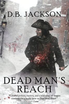 Dead Man's Reach (Thieftaker Chronicles)