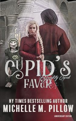 Cupid's Favor: Anniversary Edition (Naughty Cupid)