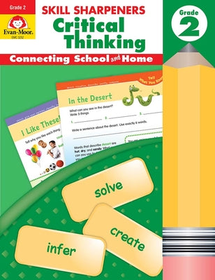 Evan-Moor Skill Sharpeners Critical Thinking, Grade 2 Workbook, Problem Solving Skills, Fun Activities, Higher-Order, Open-Ended Questions and Challenges, Science, Math, Social Studies, Language Arts