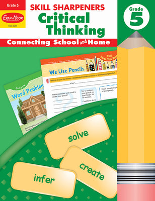 Evan-Moor Skill Sharpeners Critical Thinking, Grade 5 Workbook, Problem Solving Skills, Fun Activities, Higher-Order, Open-Ended Questions and Challenges, Science, Math, Social Studies, Language Arts