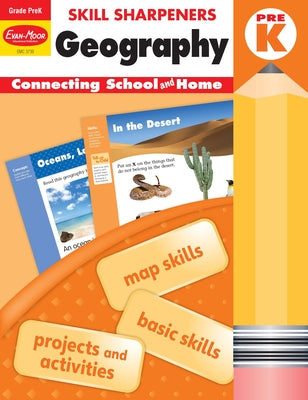 Evan-Moor Skill Sharpeners Geography Workbook, PreK, Fun Projects and Activities, Map Skills, Continents, Oceans, Mountains, Rivers, Lakes, Habitats, Reading Comprehension, Writing, Homeschool