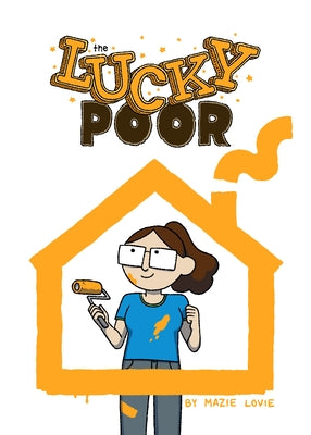 The Lucky Poor