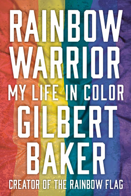 Rainbow Warrior: My Life in Color