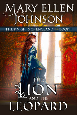 The Lion and the Leopard: Book 1 (1) (The Knights of England Series)