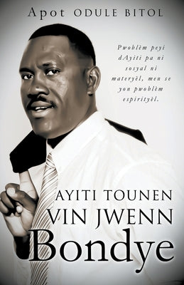 Ayiti tounen vin jwenn Bondye (Creole Edition)