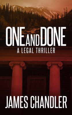 One and Done (Sam Johnstone Legal Thrillers, 2)