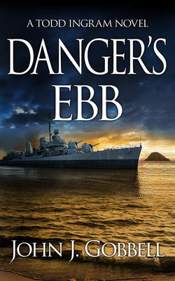 Danger's Ebb (The Todd Ingram Series, 8)