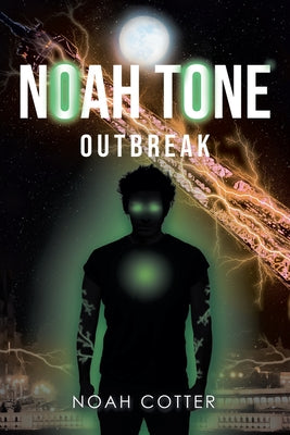 Noah Tone: Outbreak