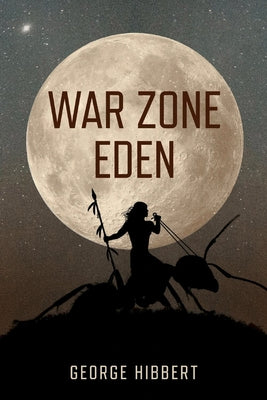 War Zone Eden (1) (The Eden Chronicles)