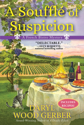 A Souffle of Suspicion: A French Bistro Mystery