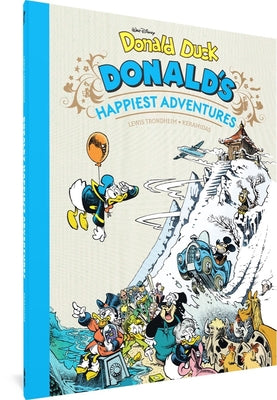 Walt Disney's Donald Duck: Donald's Happiest Adventures (Disney Originals)