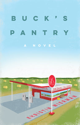 Buck's Pantry: A Novel