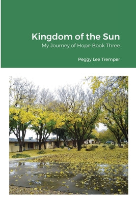 Kingdom of the Sun: A Novel