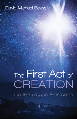 The First Act of Creation