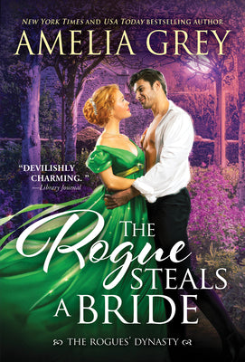 The Rogue Steals a Bride (The Rogues' Dynasty, 6)