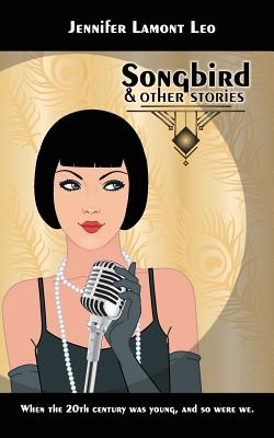 Songbird: and Other Stories