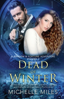 Dead of Winter: A Ransom & Fortune Adventure