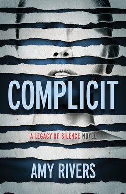 Complicit (A Legacy of Silence)