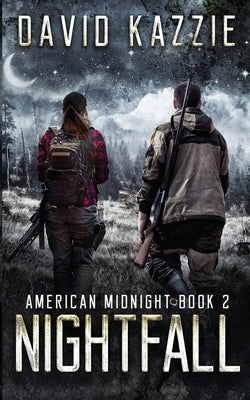 Nightfall: An EMP Survival Thriller (American Midnight)