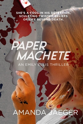 Paper Machete (Emily Ellis Thrillers)