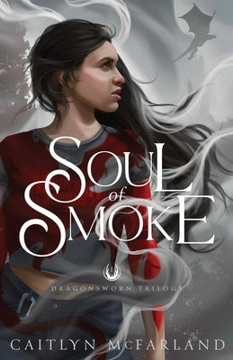 Soul of Smoke (Dragonsworn)