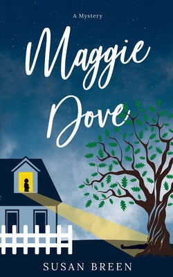 Maggie Dove: A Mystery