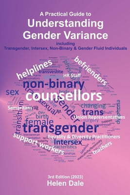 Understanding Gender Variance: Transgender, Intersex, Non-Binary & Gender Fluid Individuals