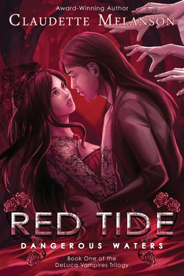 Red Tide: Dangerous Waters (The DeLuca Vampires Trilogy)