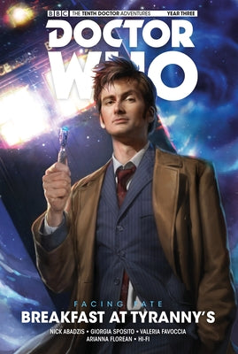 Doctor Who: The Tenth Doctor: Facing Fate Vol. 1: Breakfast at Tyranny's (Doctor Who: the Tenth Doctor 1)