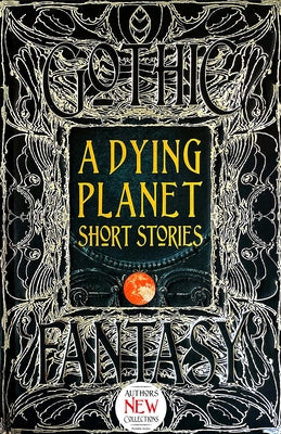 A Dying Planet Short Stories (Gothic Fantasy)