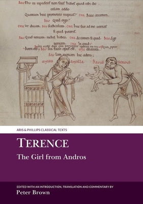 Terence: The Girl from Andros (Aris & Phillips Classical Texts)