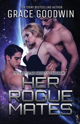 Her Rogue Mates: Large Print (Interstellar Brides(r) Program)