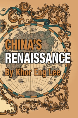 CHINAS RENAISSANCE