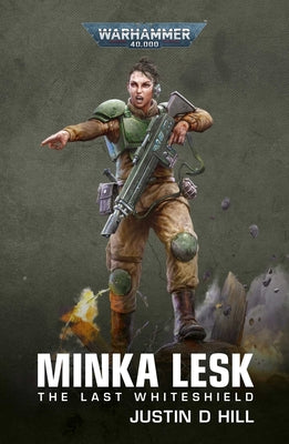 Minka Lesk: The Last Whiteshield (Warhammer 40,000)