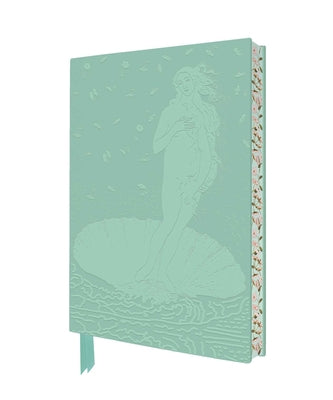 Sandro Botticelli: The Birth of Venus Artisan Art Notebook (Flame Tree Journals) (Artisan Art Notebooks)